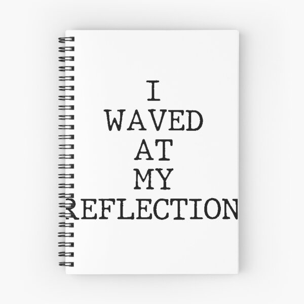Item preview, Text Typography I waved at my reflection. Awkward Social Humor designed and sold by TypeboldStudio.