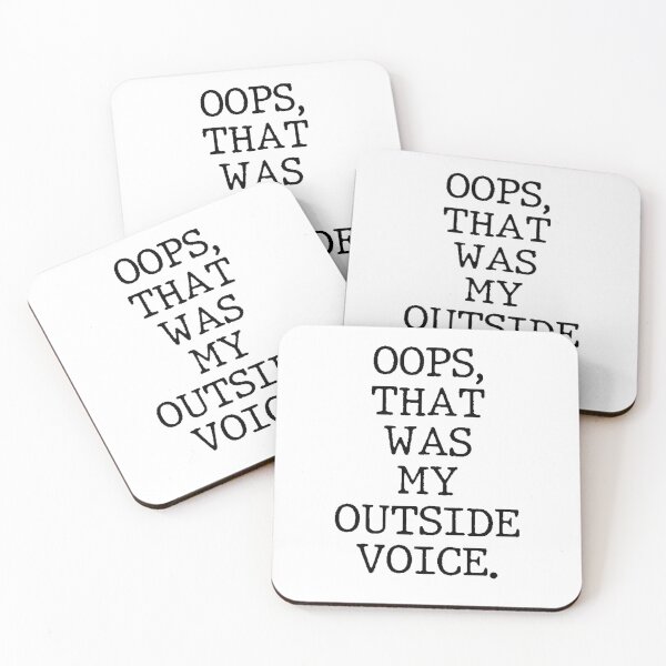 Item preview, Text Typography Oops, that was my outside voice. Awkward Social Humor designed and sold by TypeboldStudio.