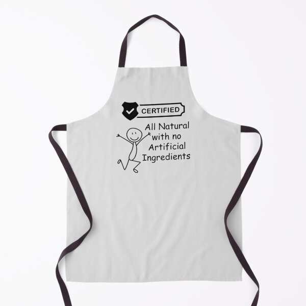 Item preview, I'm Certified All Natural with No Artificial Ingredients. designed and sold by MPC-Mince-Pies.