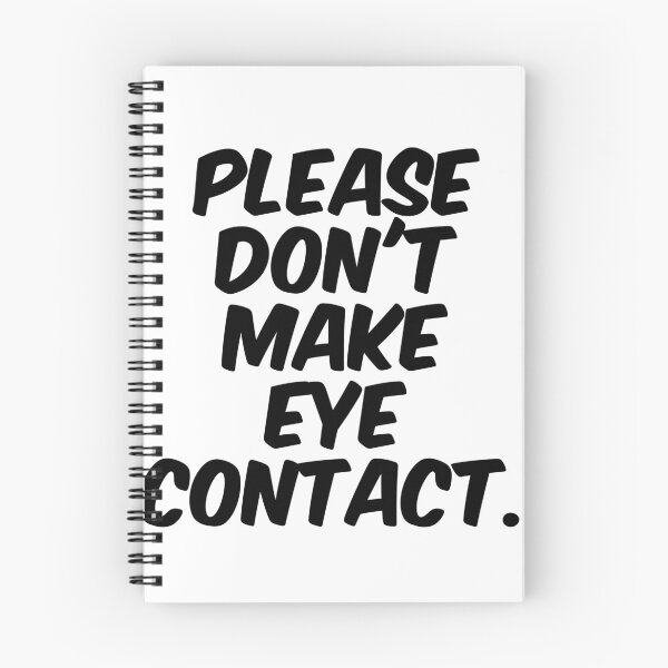 Item preview, Text Typography Please don't make eye contact. Awkward Social Humor designed and sold by TypeboldStudio.