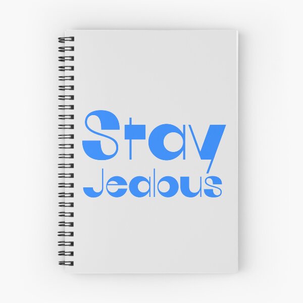 Item preview, Stay Jealous Modern Blue Typography Quote designed and sold by EchoPrint Co..