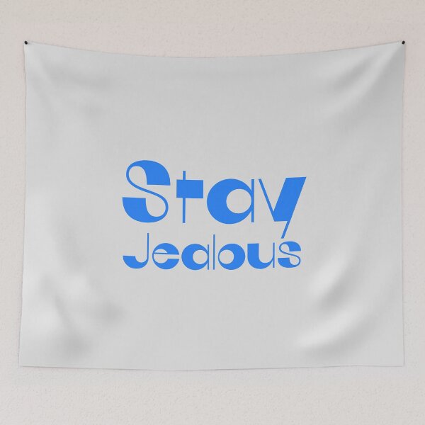 Item preview, Stay Jealous Modern Blue Typography Quote designed and sold by EchoPrint Co..