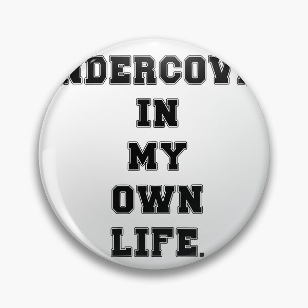 Item preview, Text Typography Undercover in my own life. Awkward Social Humor designed and sold by TypeboldStudio.