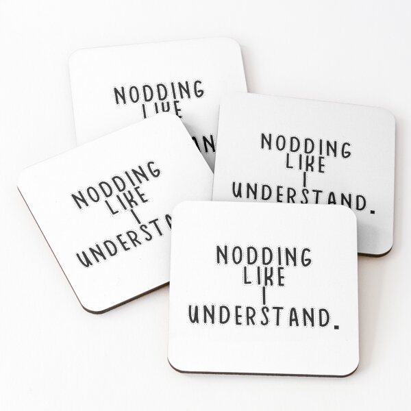 Item preview, Text Typography Nodding like I understand. Awkward Social Humor designed and sold by TypeboldStudio.
