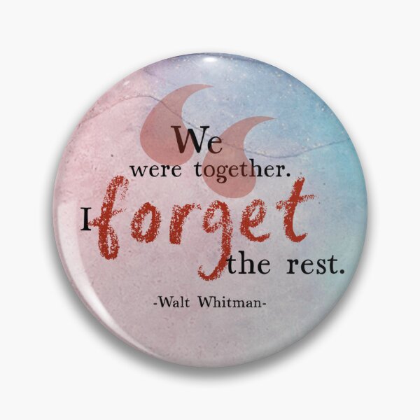 Item preview, We Were Together, Walt Whitman quote designed and sold by GiSilver.