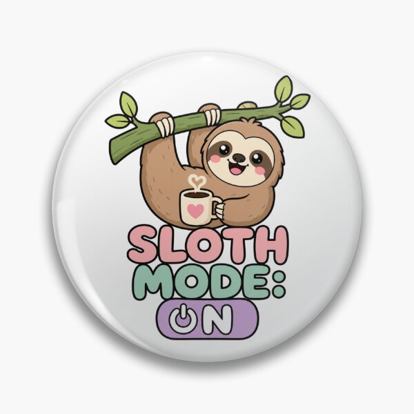 Artikelvorschau, Sloth Mode On Süßes Kawaii Faultier entworfen und verkauft von BoosterShop.