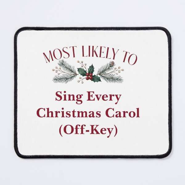 Item preview, Most Likely To Sing Every Christmas Carol (Off-Key) designed and sold by digital.stickerperso.com.