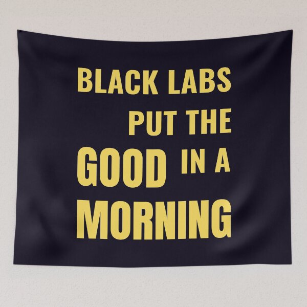 Item preview, Black Lab Puppy Dog Morning Coffee Quote designed and sold by PRINTSCHARMINGM.