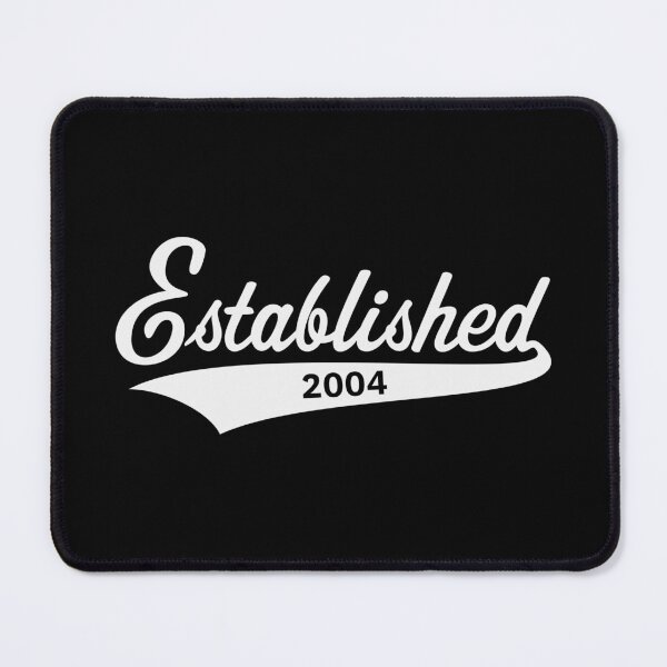 Item preview, Established 2004 (EST 2004 / Year Of Birth / Birthday / White) designed and sold by MrFaulbaum.