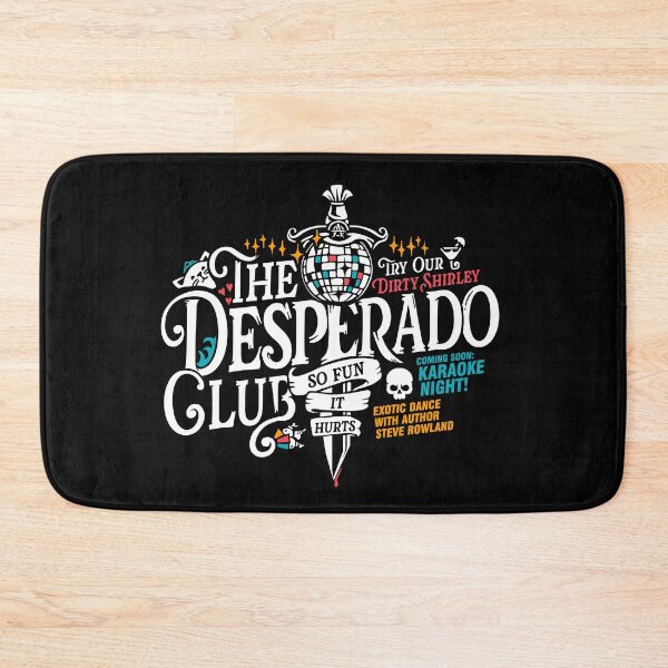 Item preview, Desperado Club, Colorful DCC Design with Author Steve Rowland and the Dirty Shirley designed and sold by BootsBoots.