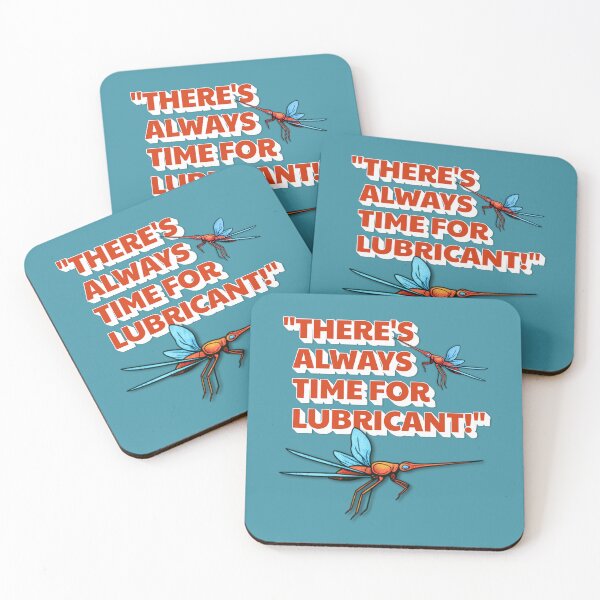 Item preview, There's Always Time For Lubricant - Evolution Movie Quote designed and sold by pulse_retail.