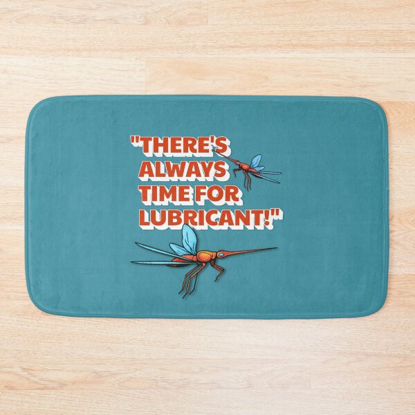Item preview, There's Always Time For Lubricant - Evolution Movie Quote designed and sold by pulse_retail.