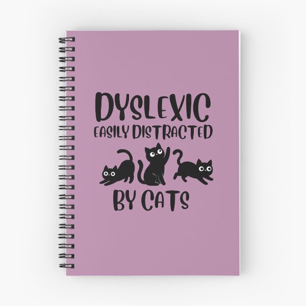 Item preview, Dyslexic, easily distracted by cats.  designed and sold by BritishDelights.