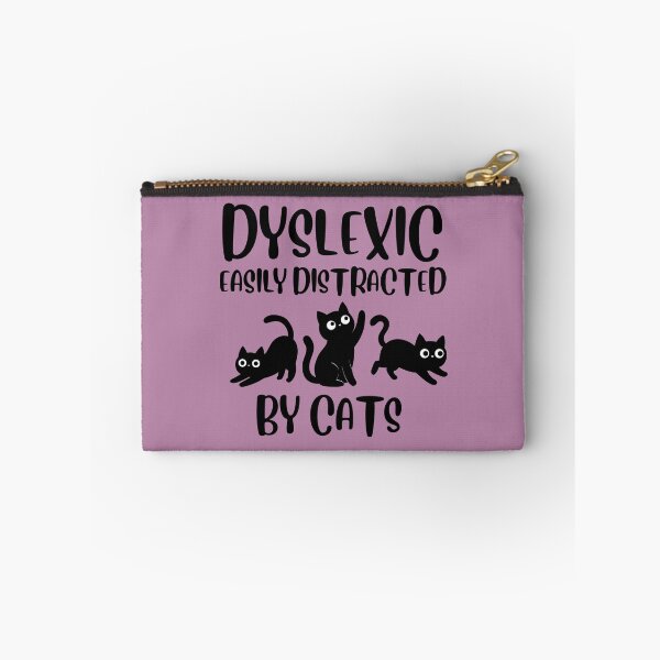 Item preview, Dyslexic, easily distracted by cats.  designed and sold by BritishDelights.