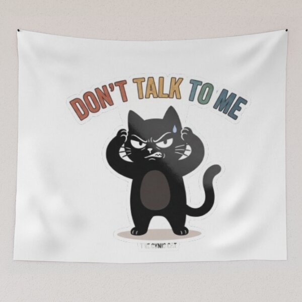 Item preview, Cynical Cat "Don't Talk to Me" - Antisocial Humor designed and sold by Gabzerinho.
