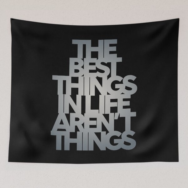 Item preview, The best things in life aren't things. v.1 designed and sold by x1brett.