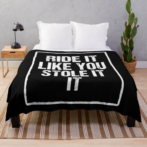 Item preview, Ride it like you stole it designed and sold by MOHMED AISSA1.