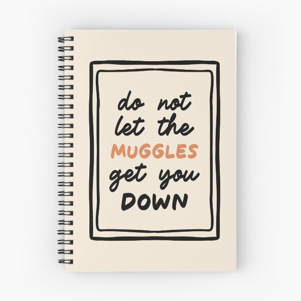 Item preview, Do Not Let The Muggles Get You Down designed and sold by oneofthesedayys.