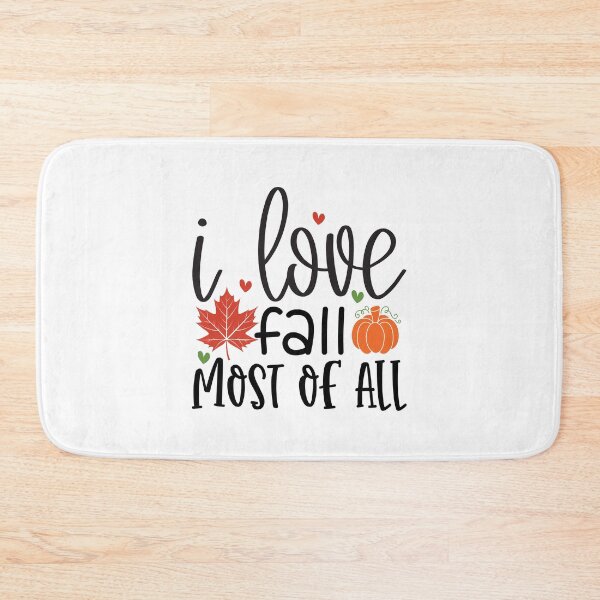 Item preview, I Love Fall Most of All Autumn Vibes Cozy Fall Design designed and sold by FuzionRaptor.