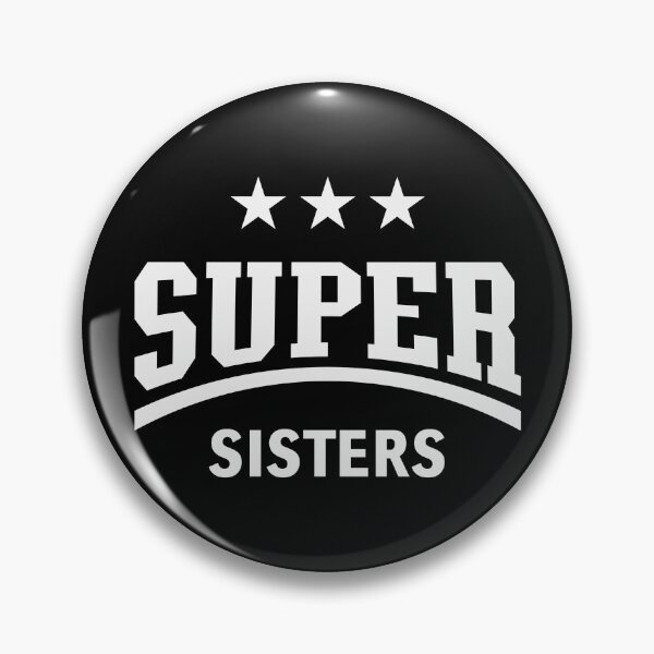 Item preview, Super Sisters (White) designed and sold by MrFaulbaum.