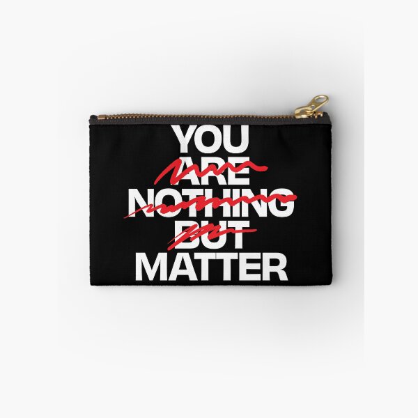 Item preview, You matter designed and sold by x1brett.