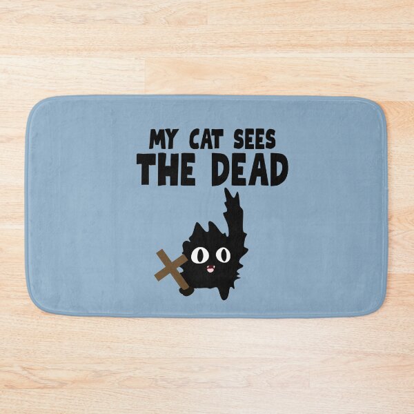 Item preview, My cat sees the dead, designed and sold by BigfeetLittlepaws.