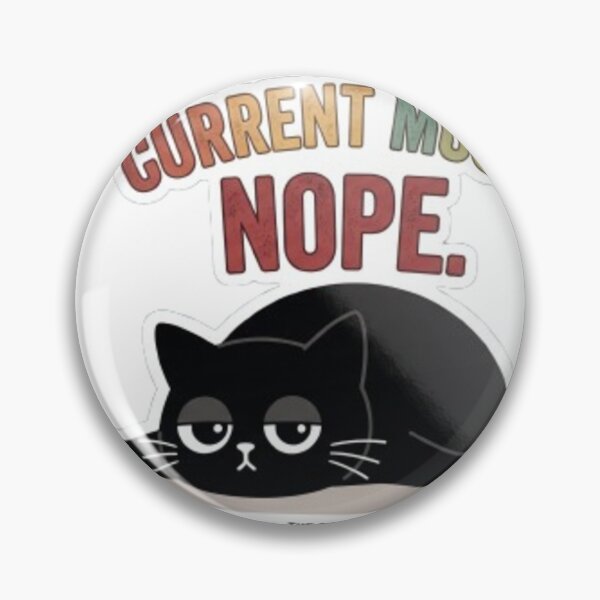 Item preview, Cynical Black Cat "CURRENT MOOD: NOPE." designed and sold by Gabzerinho.