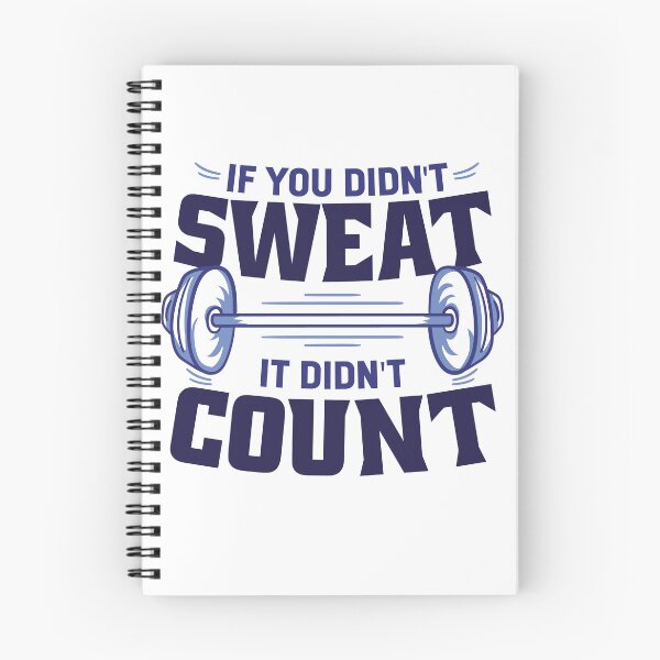 Item preview, If You Didn't Sweat It Didn't Count Barbell Gym Motivation designed and sold by Hilal-Studio.