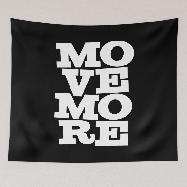 Item preview, Move more. v.6 designed and sold by x1brett.
