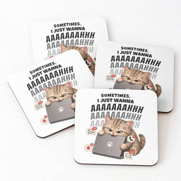 Item preview, Sometimes I Just Wanna AAAAAAHHH | Funny Overwhelmed Cat designed and sold by Moochie Studios.