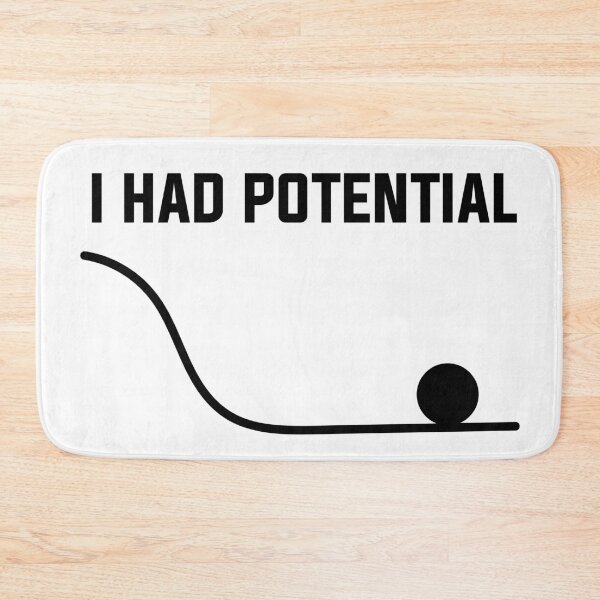 Item preview, I Had Potential - Sarcastic Quote designed and sold by Wolagno.