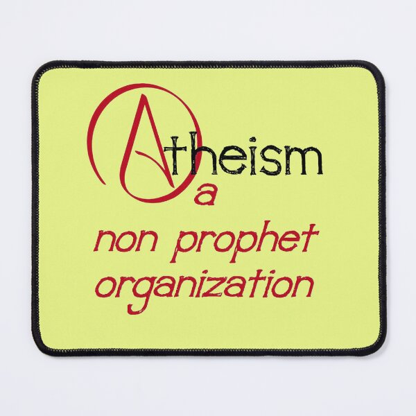 Item preview, Atheism A Non Prophet Organization Nonprofit Pun designed and sold by taiche.