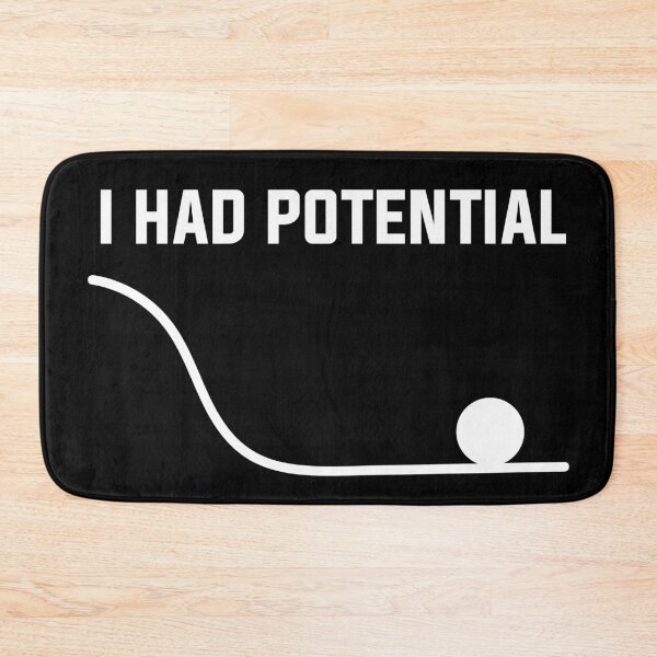 Item preview, I Had Potential - Sarcastic Quote designed and sold by Wolagno.