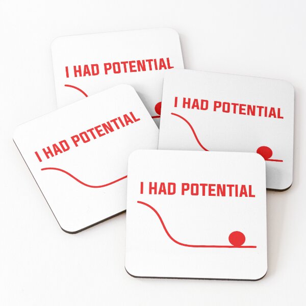 Item preview, I Had Potential - Sarcastic Quote designed and sold by Wolagno.