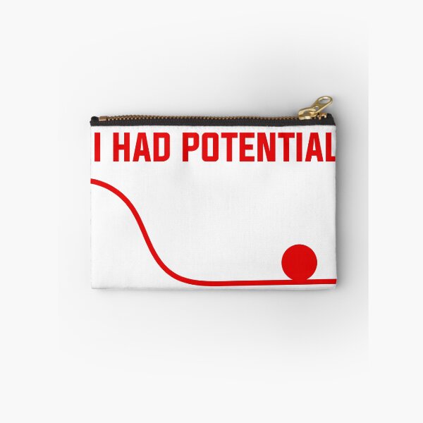 Item preview, I Had Potential - Sarcastic Quote designed and sold by Wolagno.