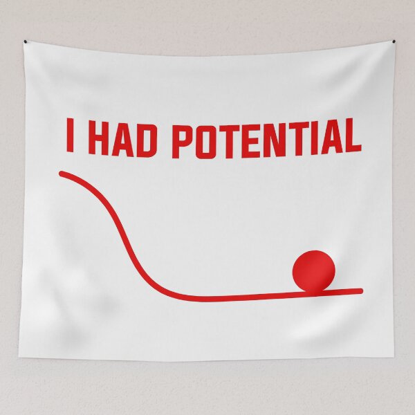 Item preview, I Had Potential - Sarcastic Quote designed and sold by Wolagno.