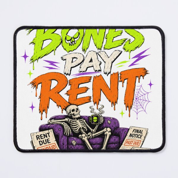 Item preview, BONES PAY RENT designed and sold by OskarTrendz.