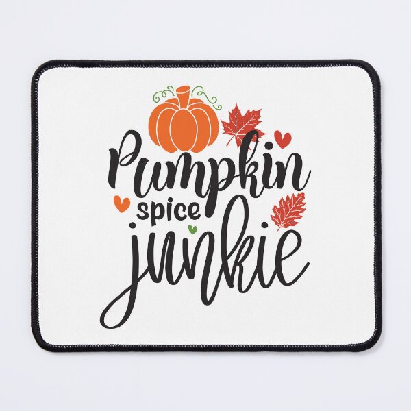 Item preview, Pumpkin Spice Junkie Funny Autumn Vibes Fall Design designed and sold by FuzionRaptor.
