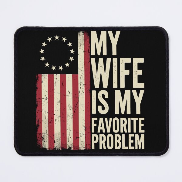 Item preview, My Wife Is My Favorite Problem Husband Marriage Patriotic designed and sold by Doodleoub.