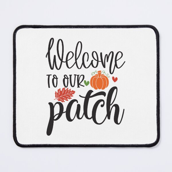 Item preview, Welcome to Our Patch Autumn Vibes Pumpkin Patch Design designed and sold by FuzionRaptor.