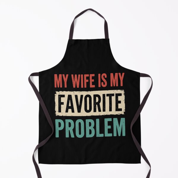 Item preview, My Wife Is My Favorite Problem Husband Marriage Humor Gift designed and sold by Doodleoub.