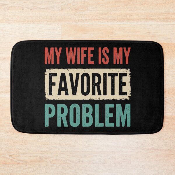 Item preview, My Wife Is My Favorite Problem Husband Marriage Humor Gift designed and sold by Doodleoub.