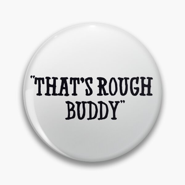 Item preview, Doodle That's Rough Buddy designed and sold by Izaa-aart.