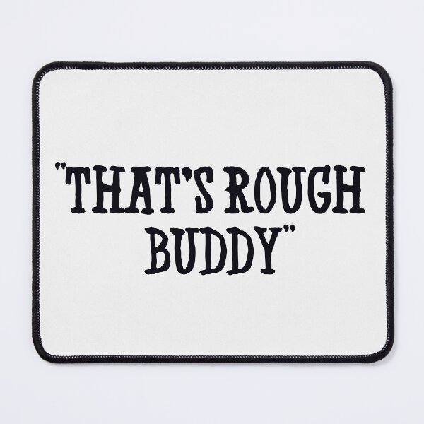 Item preview, Doodle That's Rough Buddy designed and sold by Izaa-aart.