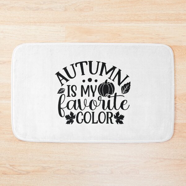 Item preview, Autumn Is My Favorite Color Cute Fall Vibes Design designed and sold by FuzionRaptor.