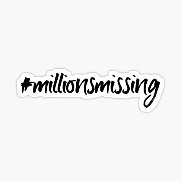 ME/CFS: #millionsmissing Sticker