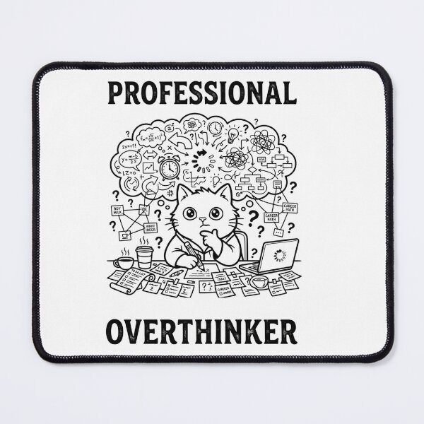 Item preview, Professional Overthinker Funny Cat Illustration designed and sold by Meow-gical Wear.