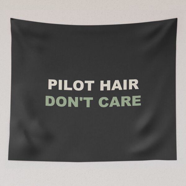 Item preview, Pilot Hair Don't Care - Pilot designed and sold by RetroThreadWorks.