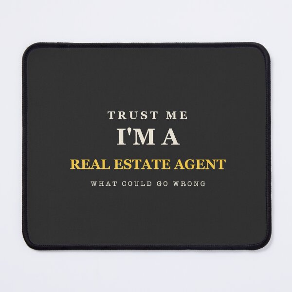 Item preview, Trust Me I'm A Real Estate Agent - Real Estate Agent designed and sold by RetroThreadWorks.