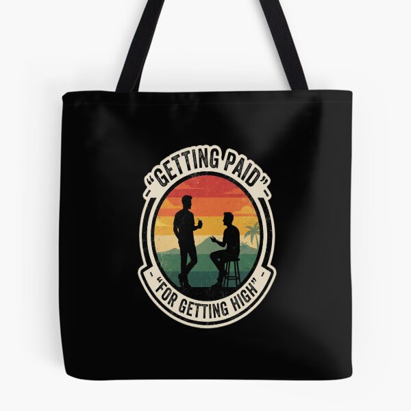 Item preview, Getting Paid For Getting High - Retro Funny designed and sold by MarceloBozzano.